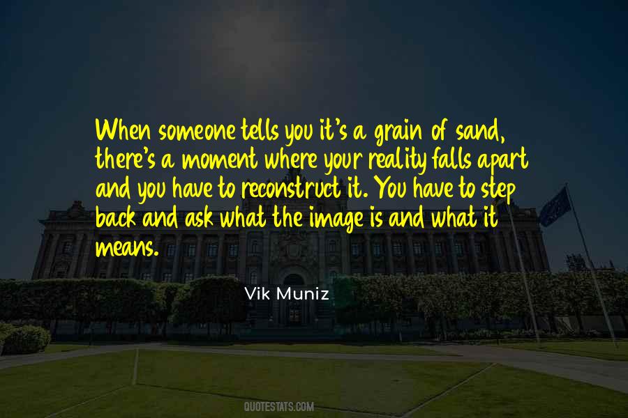 Vik Muniz Quotes #272301