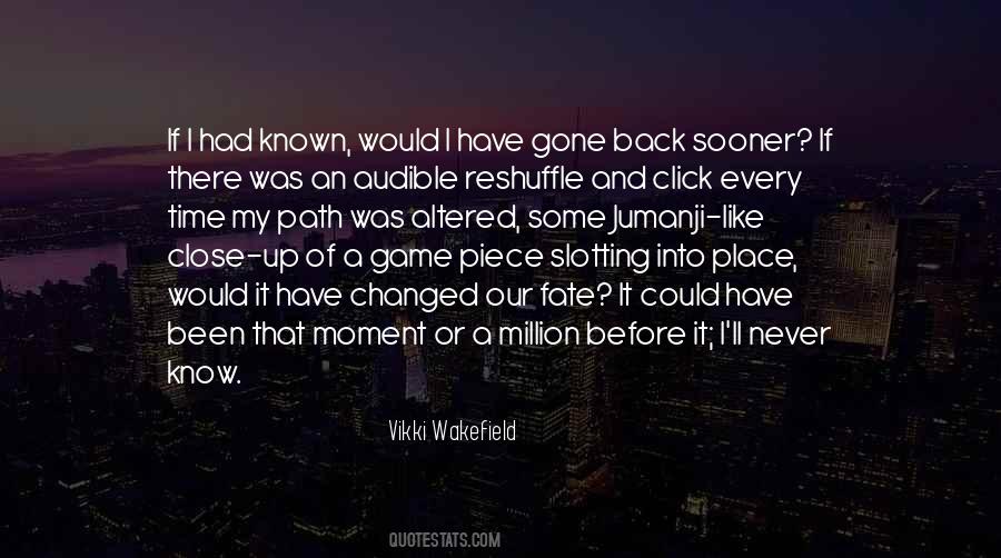 Vikki Wakefield Quotes #1234713