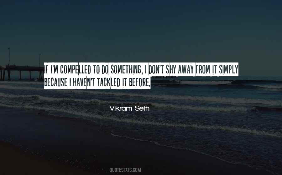 Vikram Seth Quotes #314416