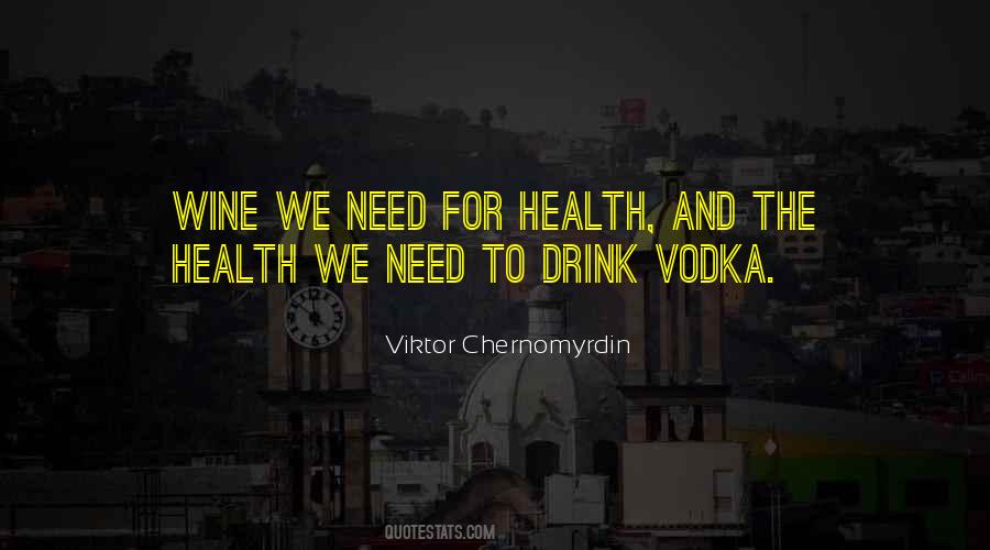 Viktor Chernomyrdin Quotes #1268312