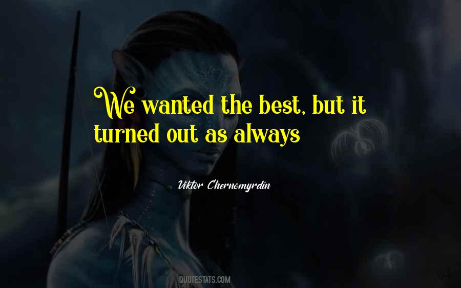 Viktor Chernomyrdin Quotes #1353456 Viktor Chernomyrdin Quotes #1353456
