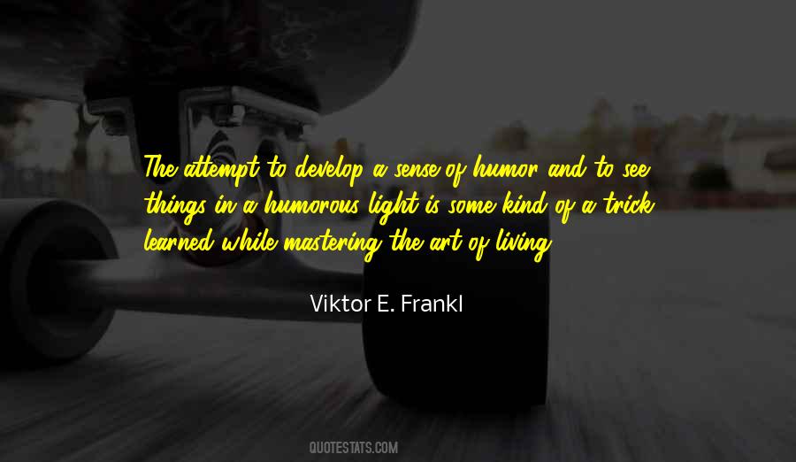 Viktor E. Frankl Quotes #954653
