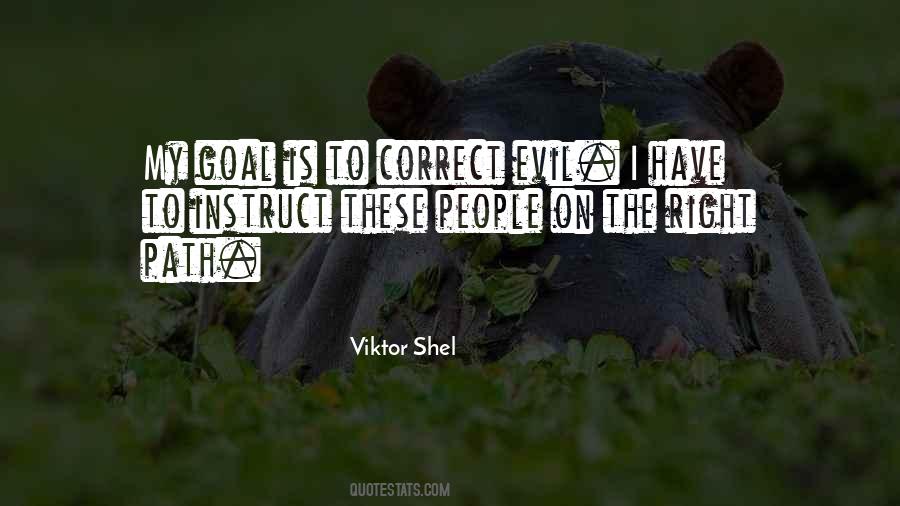 Viktor Shel Quotes #547528