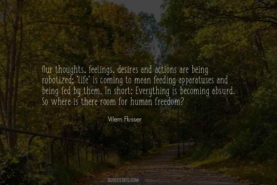 Vilem Flusser Quotes #1553393