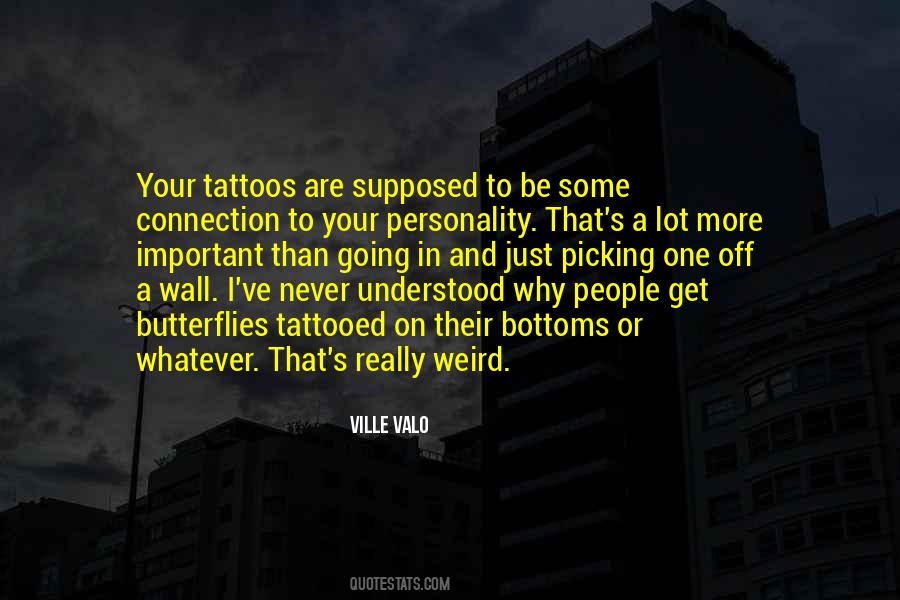 Ville Valo Quotes #1698395