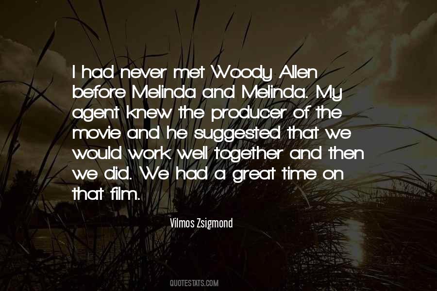 Vilmos Zsigmond Quotes #1102458