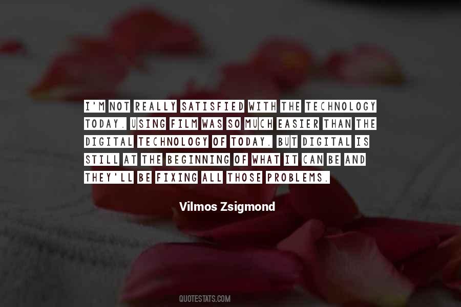 Vilmos Zsigmond Quotes #867386