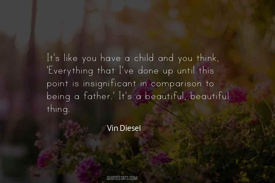 Vin Diesel Quotes #1153823