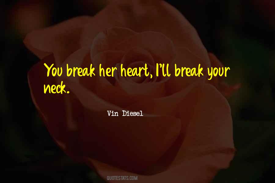 Vin Diesel Quotes #1339352