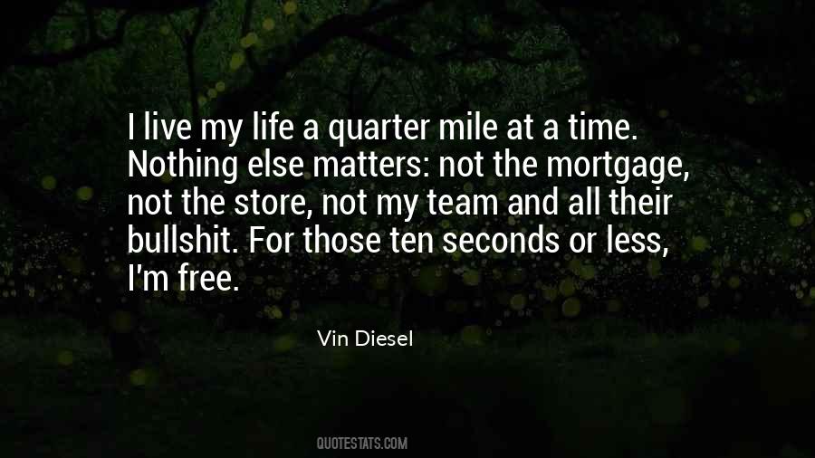 Vin Diesel Quotes #1527823