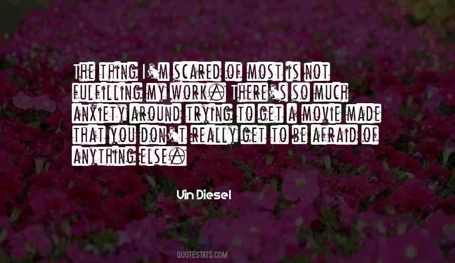 Vin Diesel Quotes #1644867