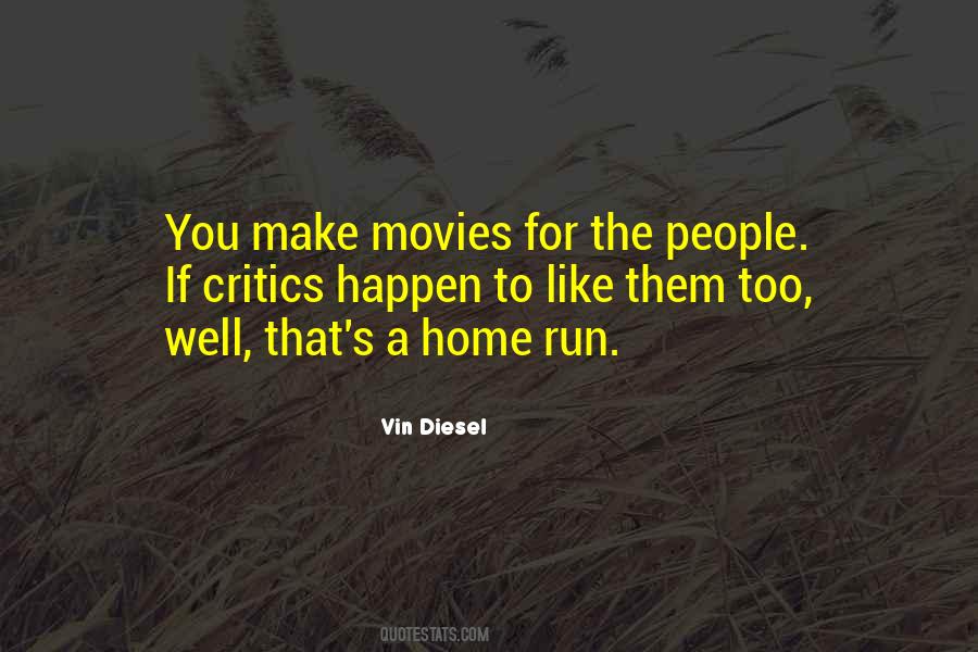Vin Diesel Quotes #1672922