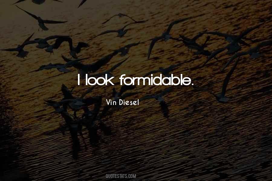 Vin Diesel Quotes #1740843