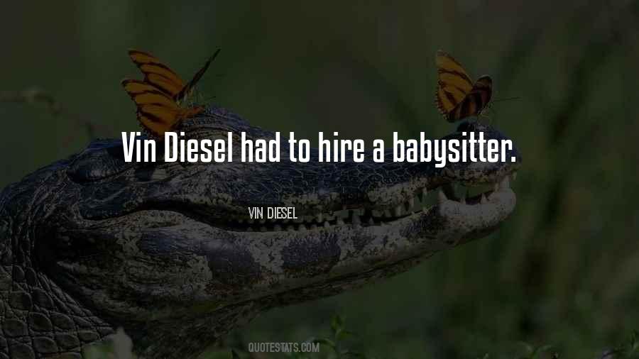 Vin Diesel Quotes #403185