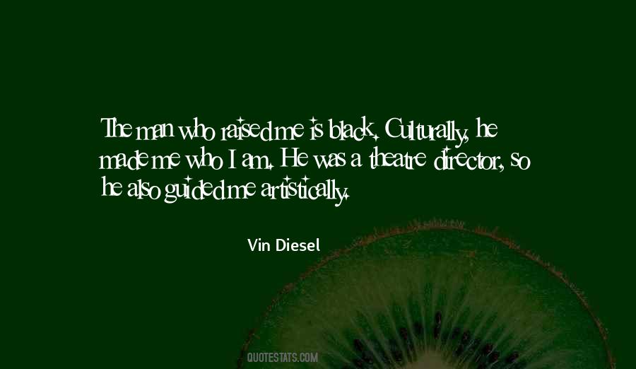 Vin Diesel Quotes #620335