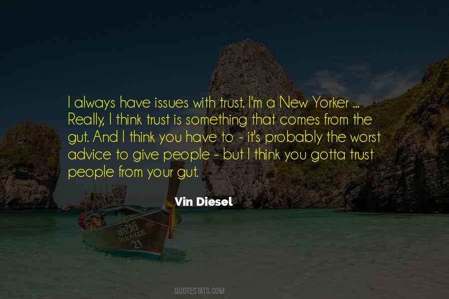 Vin Diesel Quotes #704154