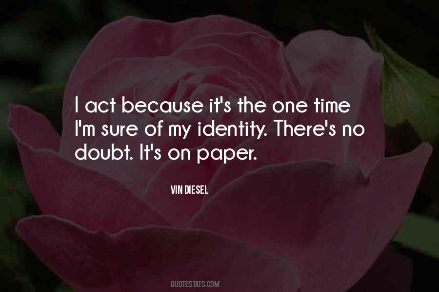 Vin Diesel Quotes #875879