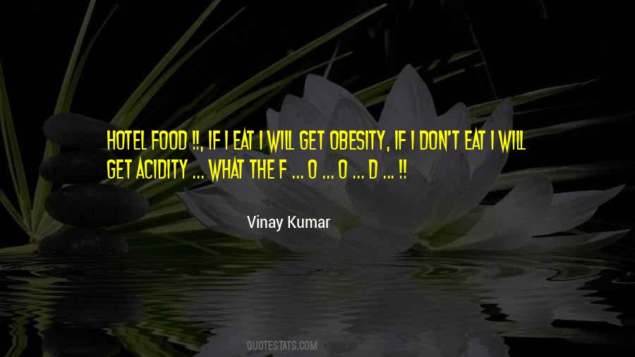 Vinay Kumar Quotes #685363