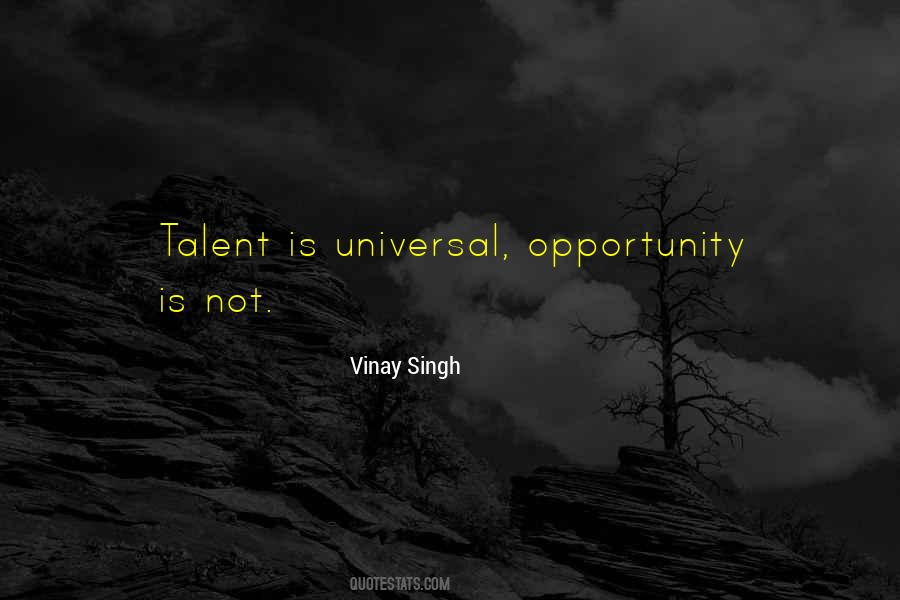 Vinay Singh Quotes #1852298