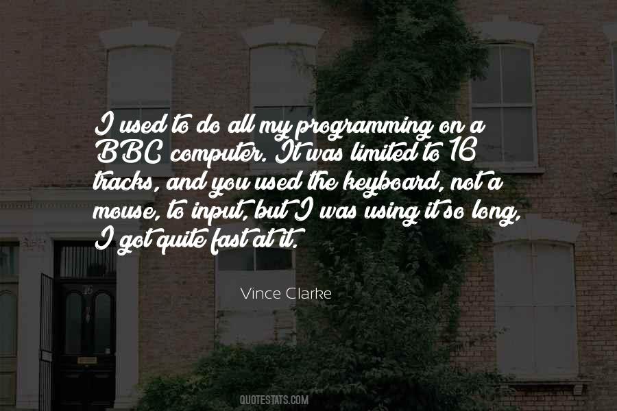 Vince Clarke Quotes #269704