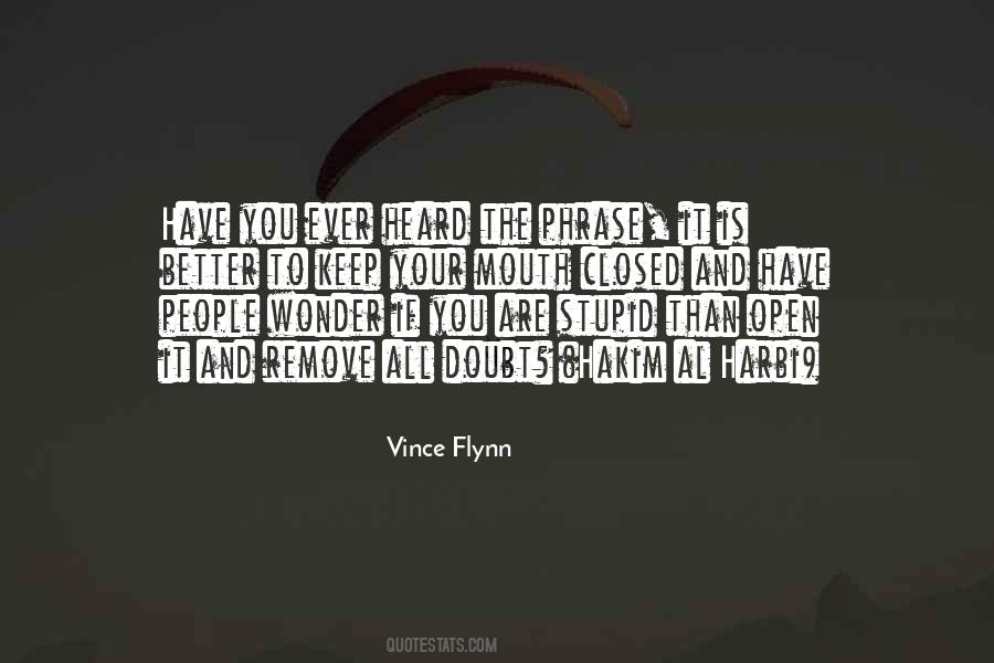 Vince Flynn Quotes #161029