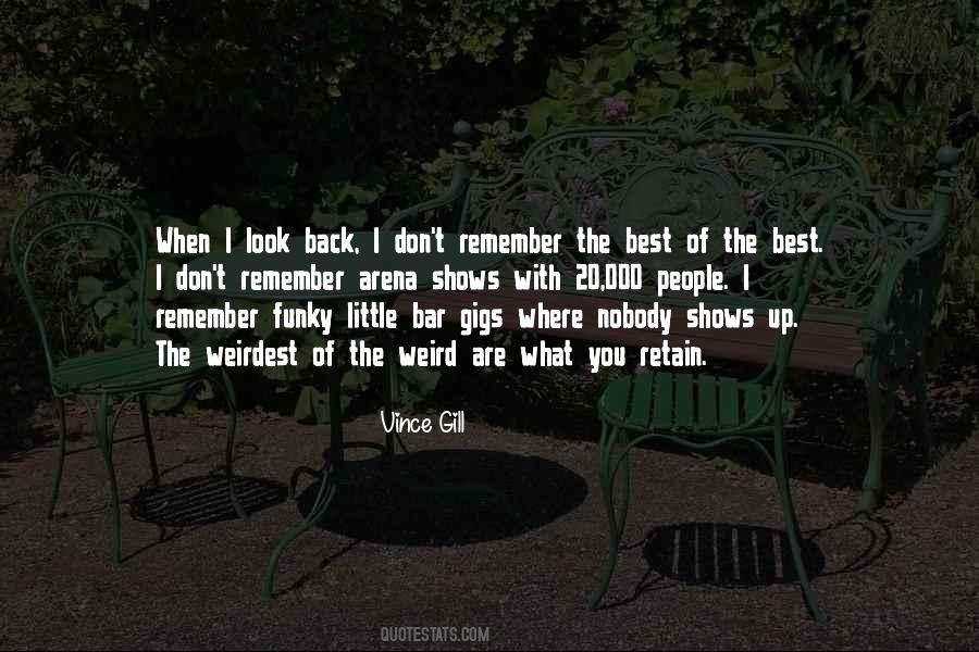 Vince Gill Quotes #1871070