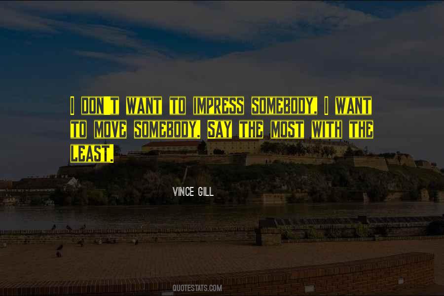 Vince Gill Quotes #472915