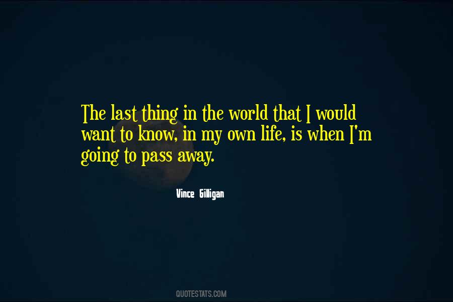 Vince Gilligan Quotes #1830978