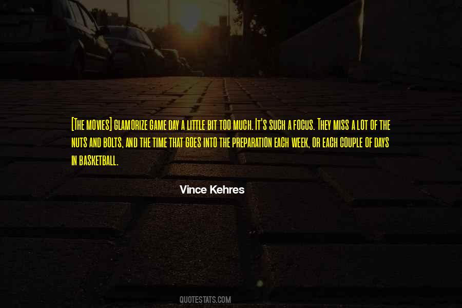 Vince Kehres Quotes #55877