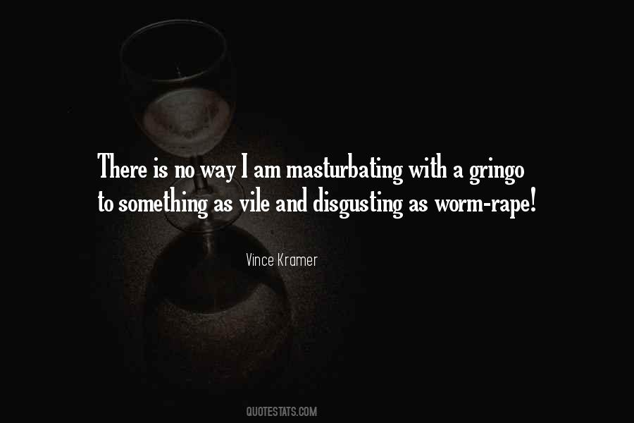 Vince Kramer Quotes #1415569