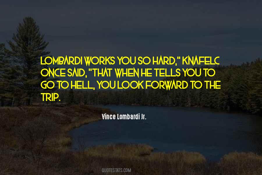 Vince Lombardi Jr. Quotes #733718