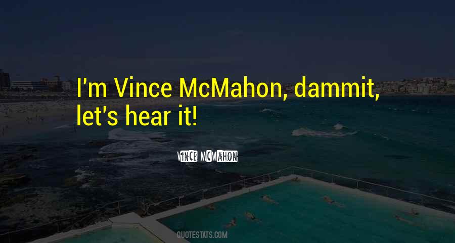 Vince McMahon Quotes #1052084