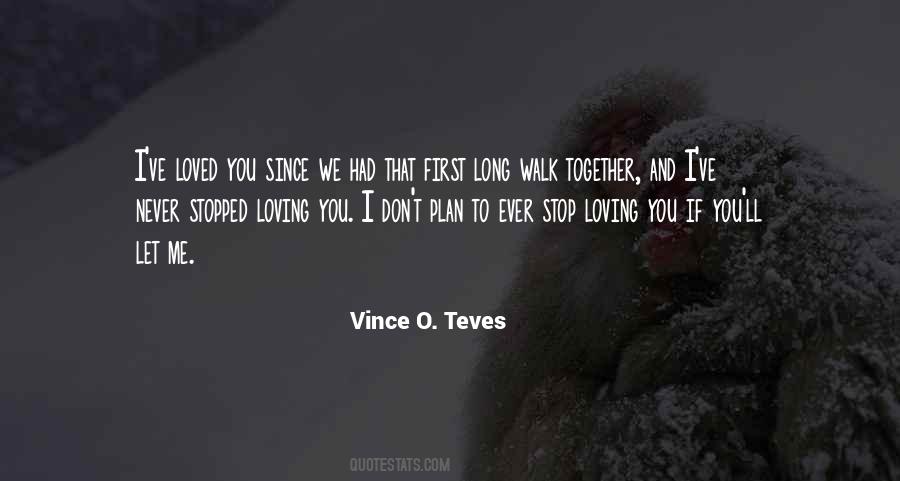 Vince O. Teves Quotes #1373528