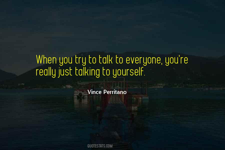 Vince Perritano Quotes #446763