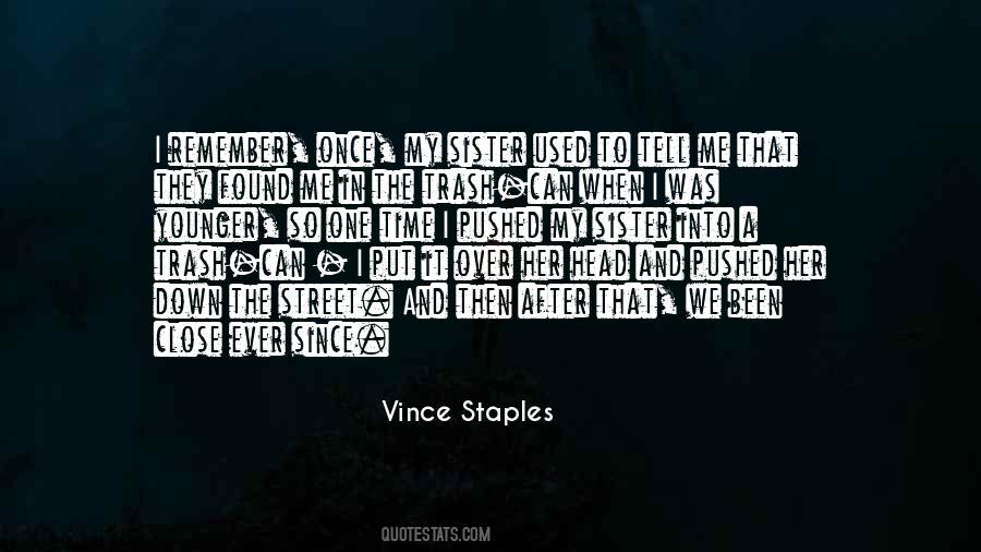 Vince Staples Quotes #1698544