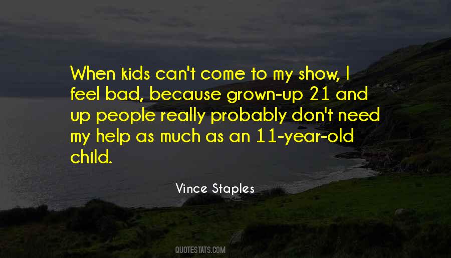 Vince Staples Quotes #1798759