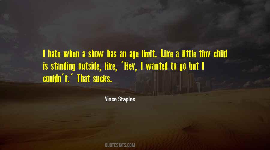 Vince Staples Quotes #368205