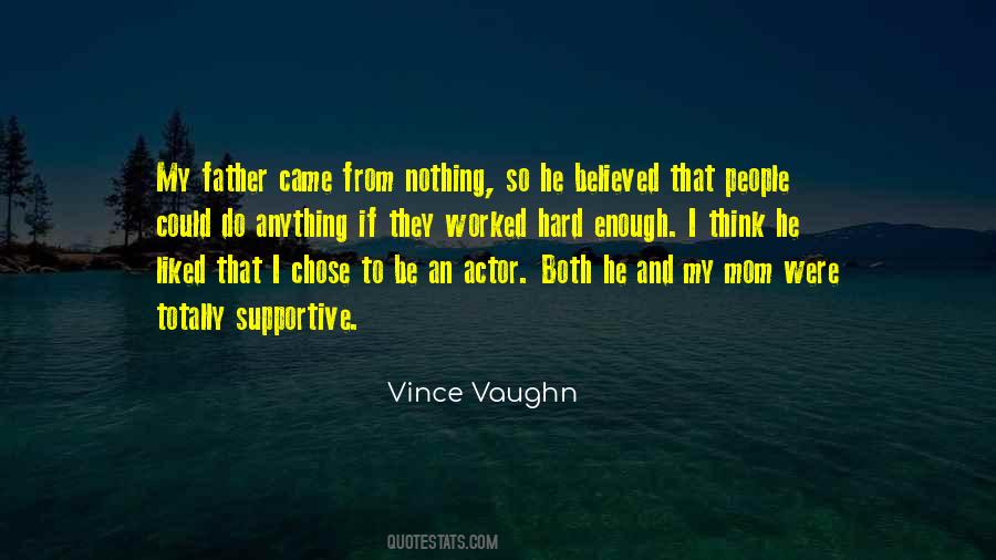 Vince Vaughn Quotes #1227804