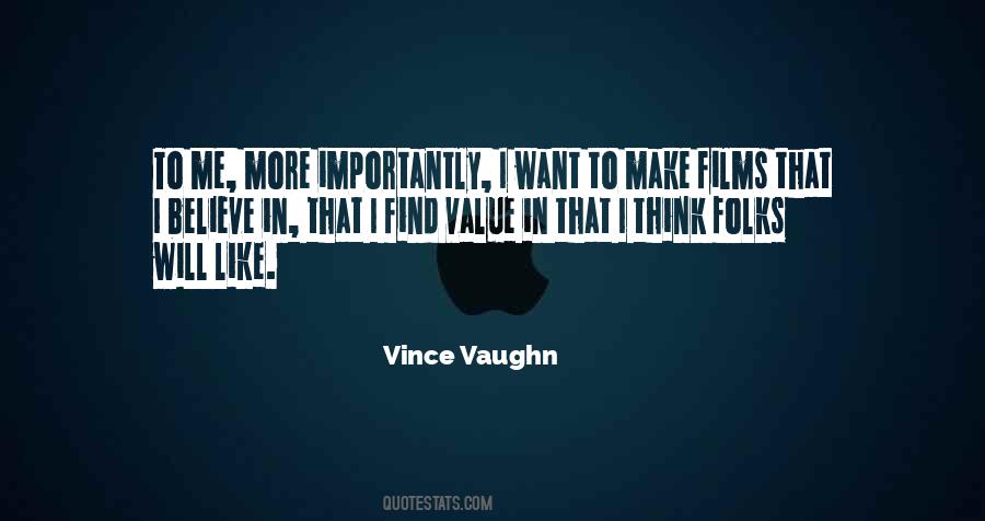 Vince Vaughn Quotes #167223