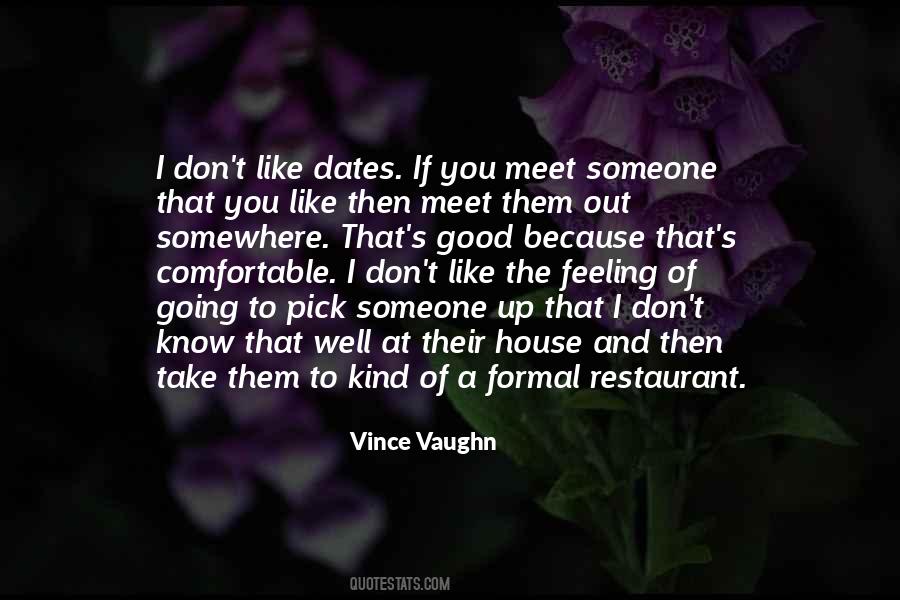 Vince Vaughn Quotes #1698013