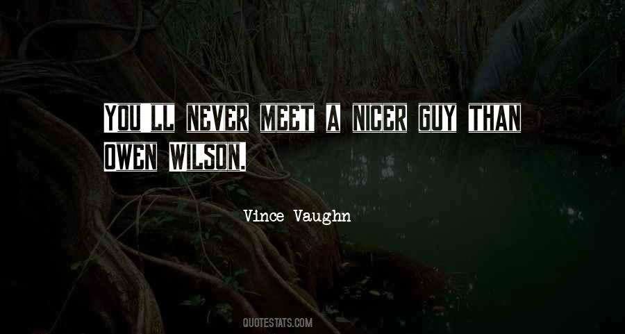 Vince Vaughn Quotes #1868919