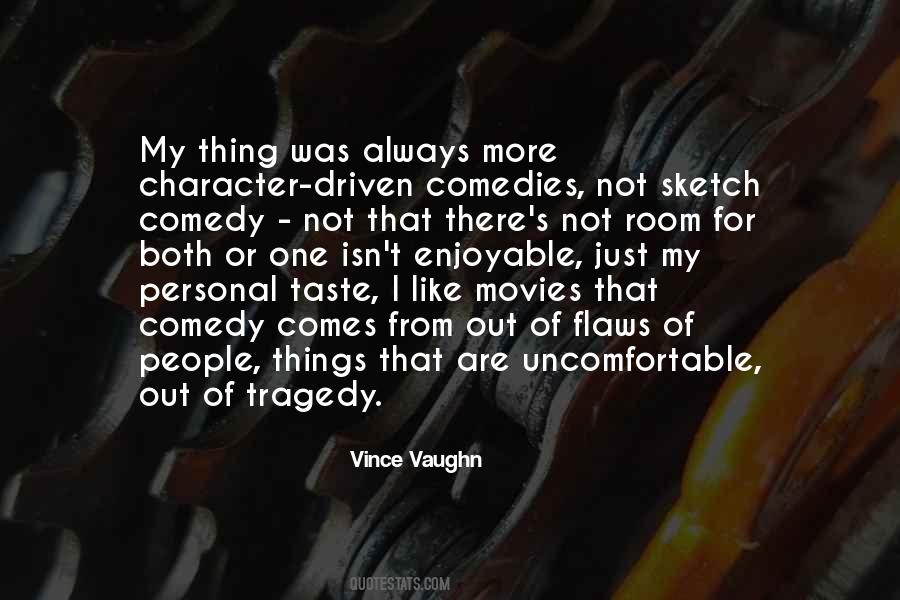 Vince Vaughn Quotes #33181