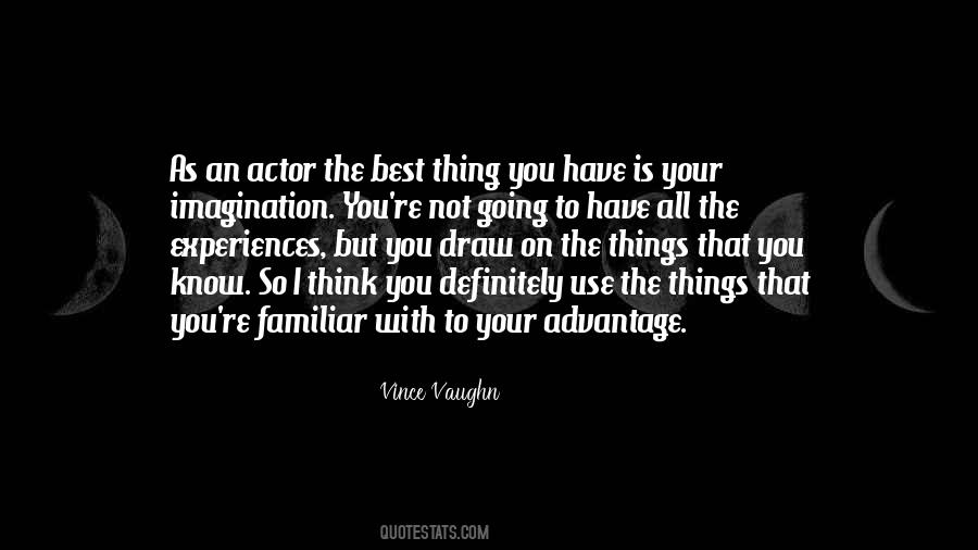 Vince Vaughn Quotes #534309