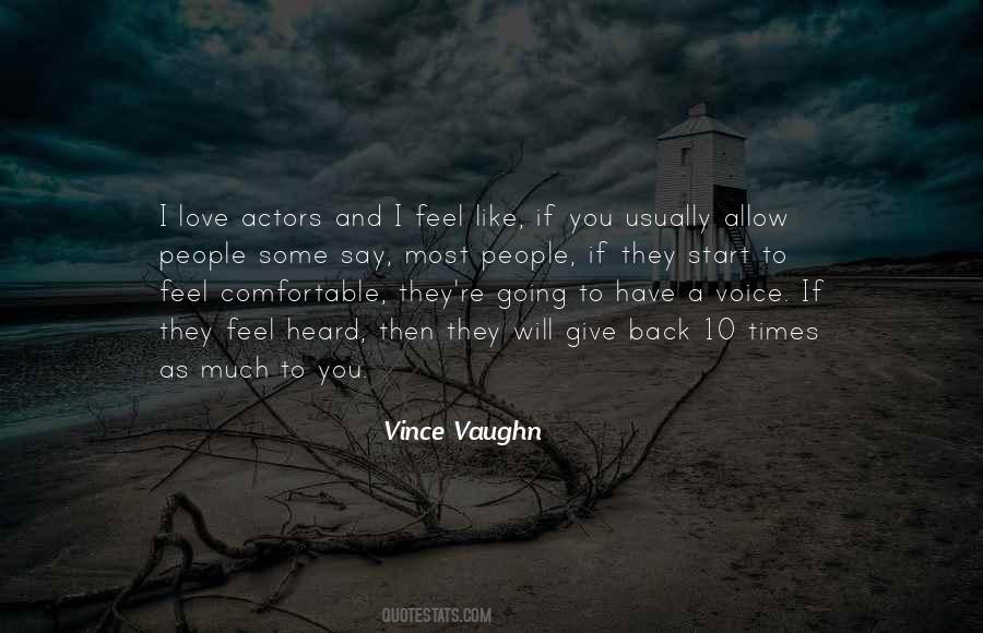 Vince Vaughn Quotes #910225