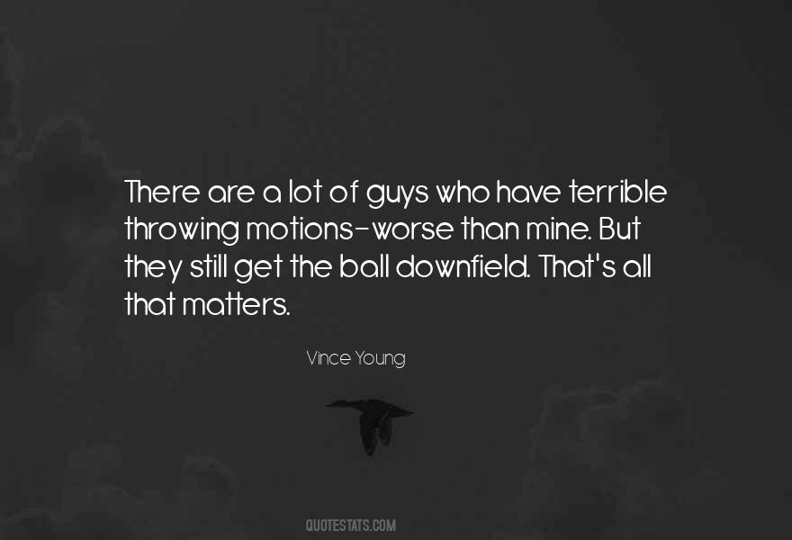 Vince Young Quotes #1100613