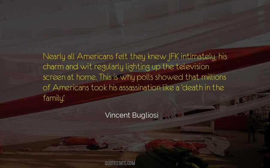 Vincent Bugliosi Quotes #1525725