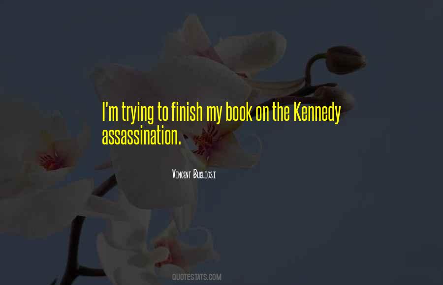 Vincent Bugliosi Quotes #947695