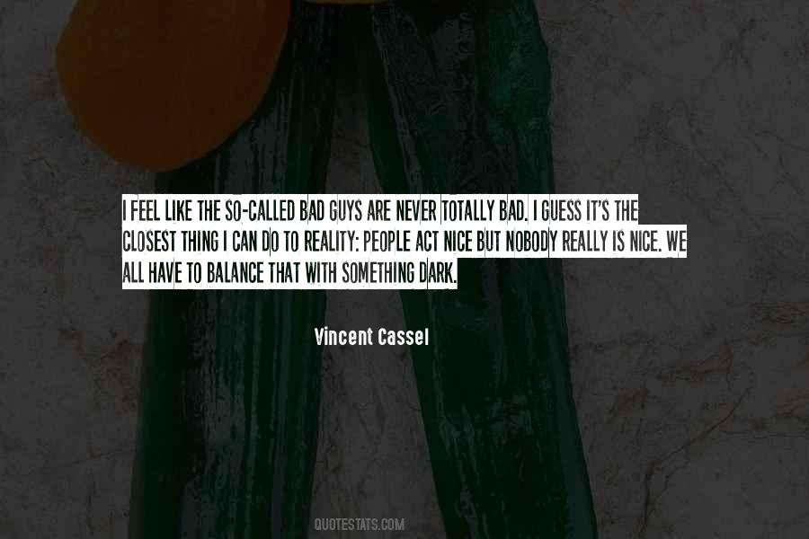 Vincent Cassel Quotes #79165