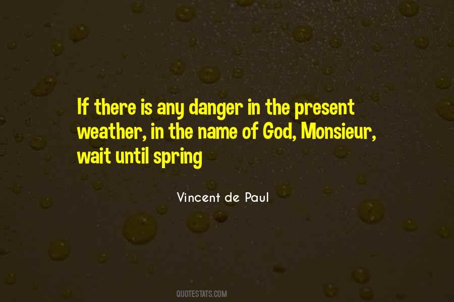 Vincent De Paul Quotes #353439