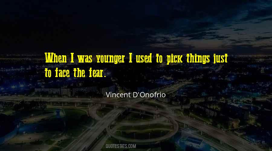 Vincent D'Onofrio Quotes #1415656
